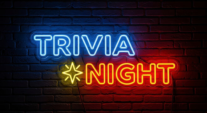 Neon sign advertising trivia night event.