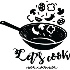 Black Wok Pan With Assorted Food Items Flying Out In A Cartoonish Style With The Words Lets Cook Nom Nom Nom Written Below It