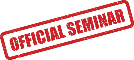 Grungy red rectangular stamp displaying official seminar text, useful for educational or corporate events