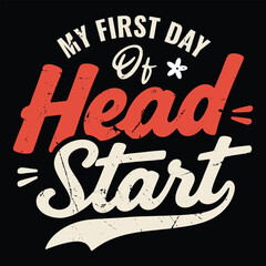 My First Day Of Head Start