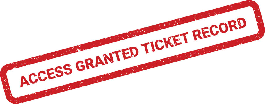 Distressed access granted ticket record vector, isolated rectangle stamp design on white