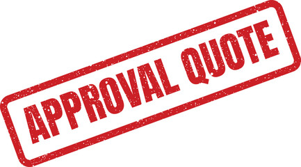 Distressed approval quote stamp design, slightly angled, emphasizing final signoff with texture