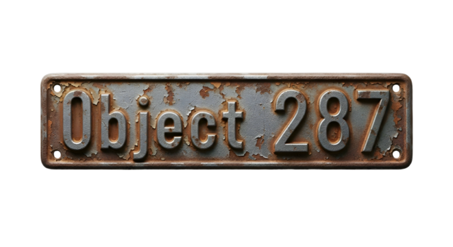 Worn, rusted metal plate reads "Object 287" against a dark background