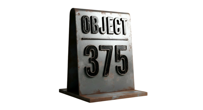 Metallic sign displays "OBJECT/375" with a rusty, aged texture