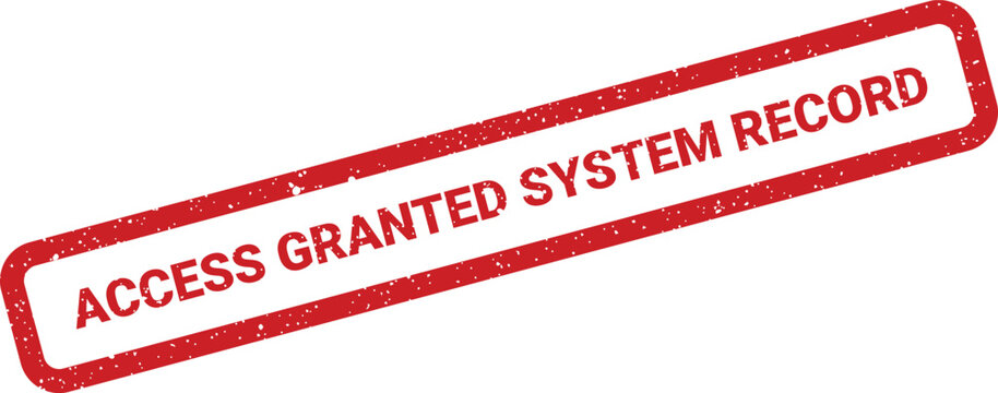 Isolated Access Granted System Record Rubber Stamp Effect, Distressed Style
