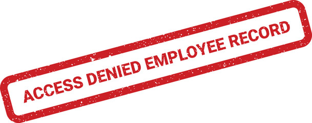 Red grunge stamp with access denied employee record text, business concept