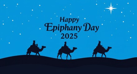 Celebrate epiphany day 2025 with the three wise men under a starry sky