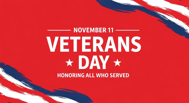 Veterans Day Honoring All Who Served on November 11th - A Day of Remembrance