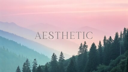 Pastel mountain landscape with pine trees and aesthetic text