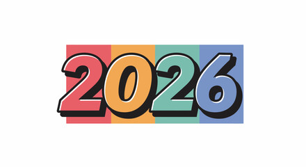 Colorful 2026 graphic with pink orange teal and blue block backgrounds