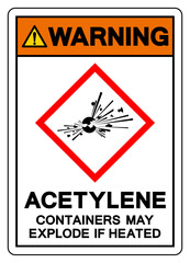 Warning Acetylene Containers May Explode If Heated Symbol Sign ,Vector Illustration, Isolate On White Background Label.EPS10