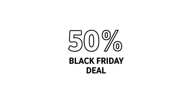 Black Friday Deal 50 Percent Off Sale Promotion.