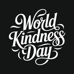 Elegant world kindness day typography with decorative elements.
