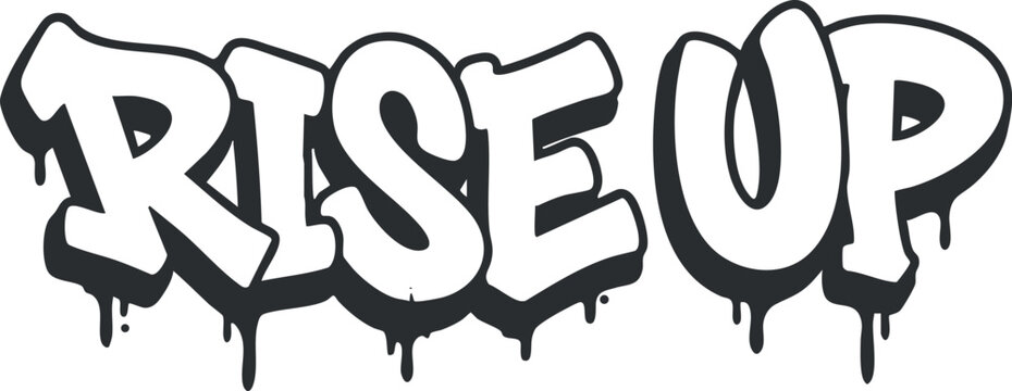 A vibrant graffiti style design with the words rise up promoting empowerment and motivation.