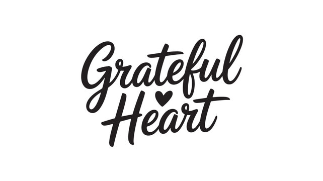 Grateful Heart lettering design with hearts elegant typography for greeting cards and social media posts isolated on white background
