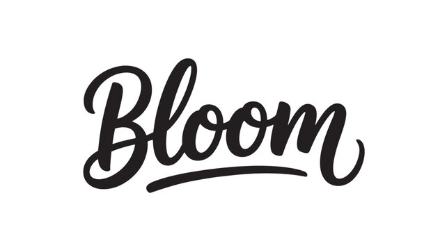 Bloom lettering elegant script typography vector illustration for spring design and inspirational quotes - Powered by Adobe