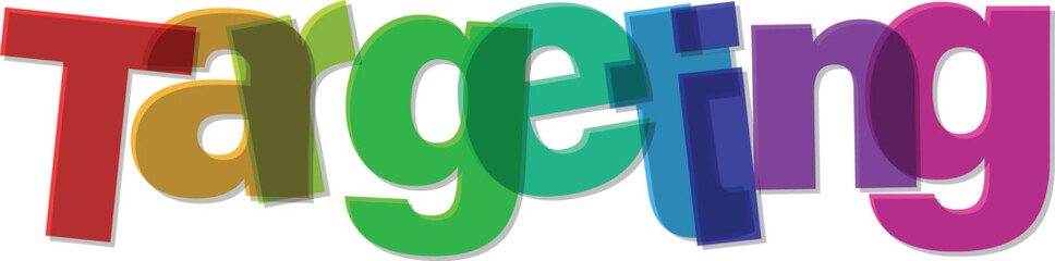 Colorful Targeting Text Illustration Graphic for Business Strategy and Marketing Success achieving aims and setting goals and hitting the market
