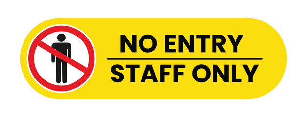 No Entry Staff Only, sign and sticker vector. authorized personnel only. Ban sign with silhouette of person and text on the right. Horizontal strip, red and white background.