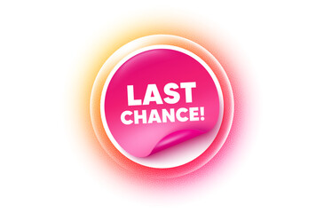 Last chance sticker orange gradient. Paper offer price tag. Last chance sale tag. Special offer price sign. Advertising Discounts symbol. Sticker label. Grain dots effect. Vector