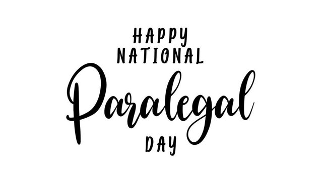 Happy national paralegal day text animation, perfect for celebrating paralegal professionals on promotional materials.