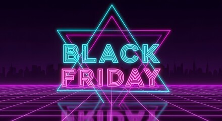 Retro neon sign glowing with black friday text in cyan and magenta, set against a dark purple background with a digital grid floor, evoking a vintage 80s aesthetic for sales and promotions