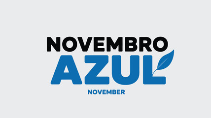 Novembro Azul Blue Ribbon November Awareness Prostate Health Campaign