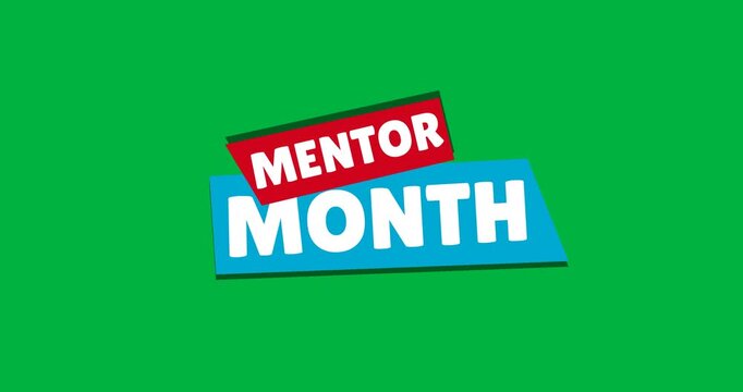 Digital animation of colorful mentor month text banner against black background