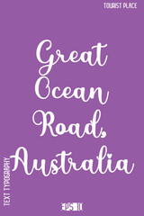 Great Ocean Road, Australia  -Global Travel Typography Poster – Iconic Tourist Attraction and Monument Text Vector