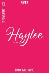 Haylee   -Girl Name Handwritten Cursive Typography Vector Design