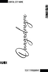 Ouagadougou  -Capital City Name Cursive Calligraphy Decorative Text Design Vector Element