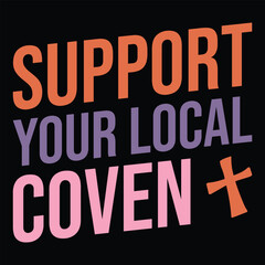 Support Your Local Coven