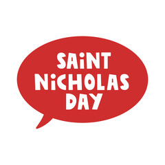 Simple vector illustration of a St Nicholas Day badge. Red speech bubble. Minimal holiday design for decoration.