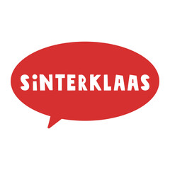 Simple vector illustration of a Sinterklaas badge. Speech bubble. Minimal holiday design for decoration.