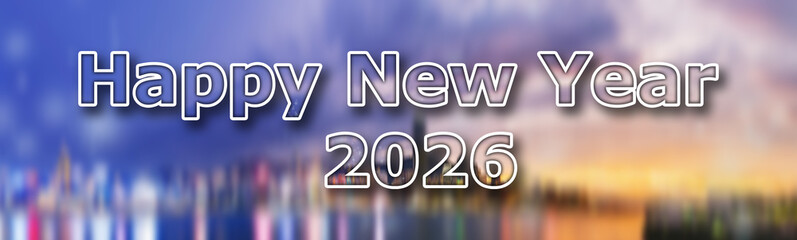 Blurred Hong Kong cityview celebrating New Year 2026 with sparkling lights against a vibrant sky,...