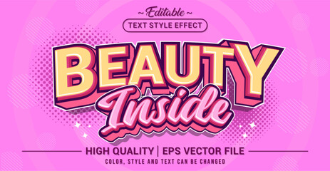 Editable text effect vector with “Beauty Inside” theme. Elegant, soft, and modern typography perfect for self-care, fashion, and lifestyle design projects.