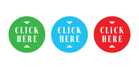 Click Here Button Set. Colorful Circle CTA Icons Vector