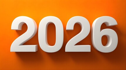 Minimalist 3D white &ldquo;2026&rdquo; numbers with clean edges casting shadows on a bold orange backdrop