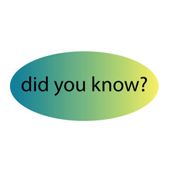 did you know sign on white background	
