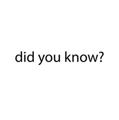 did you know sign on white background	
