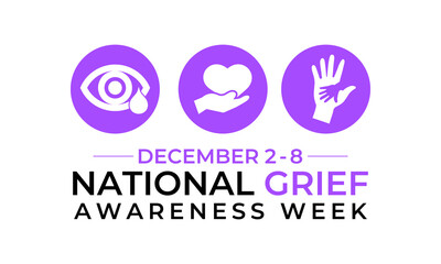 Obraz premium National Grief Awareness Week raises awareness about the impact of grief and encourages open conversation, compassion, and support for those coping with loss. Banner poster, social media vector design