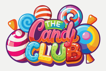 Fototapeta premium Cartoonish candies surround the words The Candy Club in bright, playful style and composition