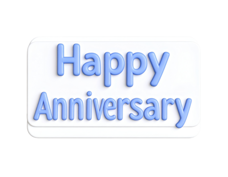 Happy Anniversary 3D Rendered Message in Blue Bubbly Letters on White Plaque