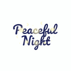 Peaceful night hand lettering vector graphic calm serene sleep dream evening typography illustration