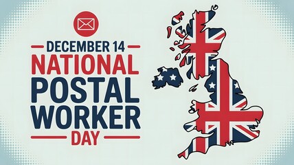 December 14 Is National Postal Worker Day – Show Appreciation to Your Local Postal Heroes Who Keep Communities Connected, Rain or Shine, with Every Delivery