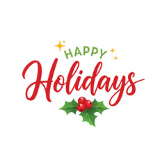 Festive happy holidays text with holly and star seasonal greeting card illustration vector