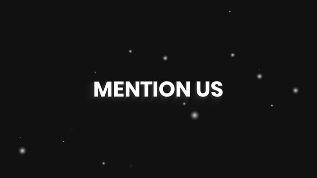 Mention Us Clean Elegant Text Reveal Animation 4K &ndash; Social Media Branding Visual