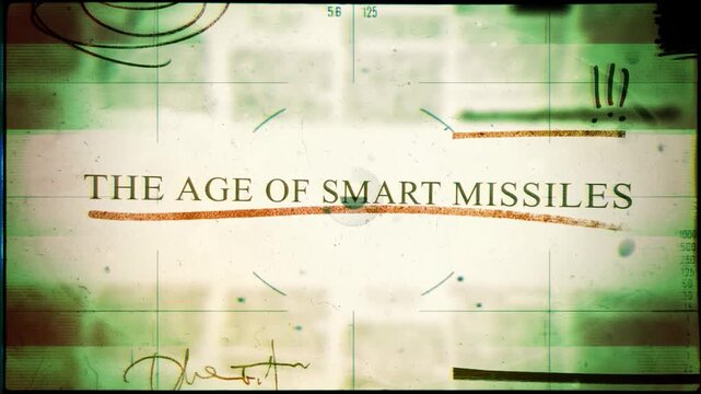 The Age of Smart Missiles Newspaper Style Headline Titles