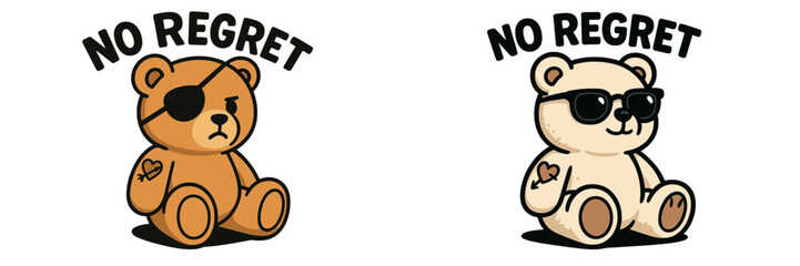 Obraz premium Teddy bears showing contrasting expressions of attitude with the phrase No Regret displayed prominently