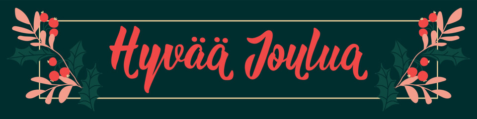 Translation from Finnish: Merry Christmas. Greeting banner with hand drawn lettering.