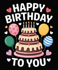 Happy Birthday To You Cake And Balloon Party